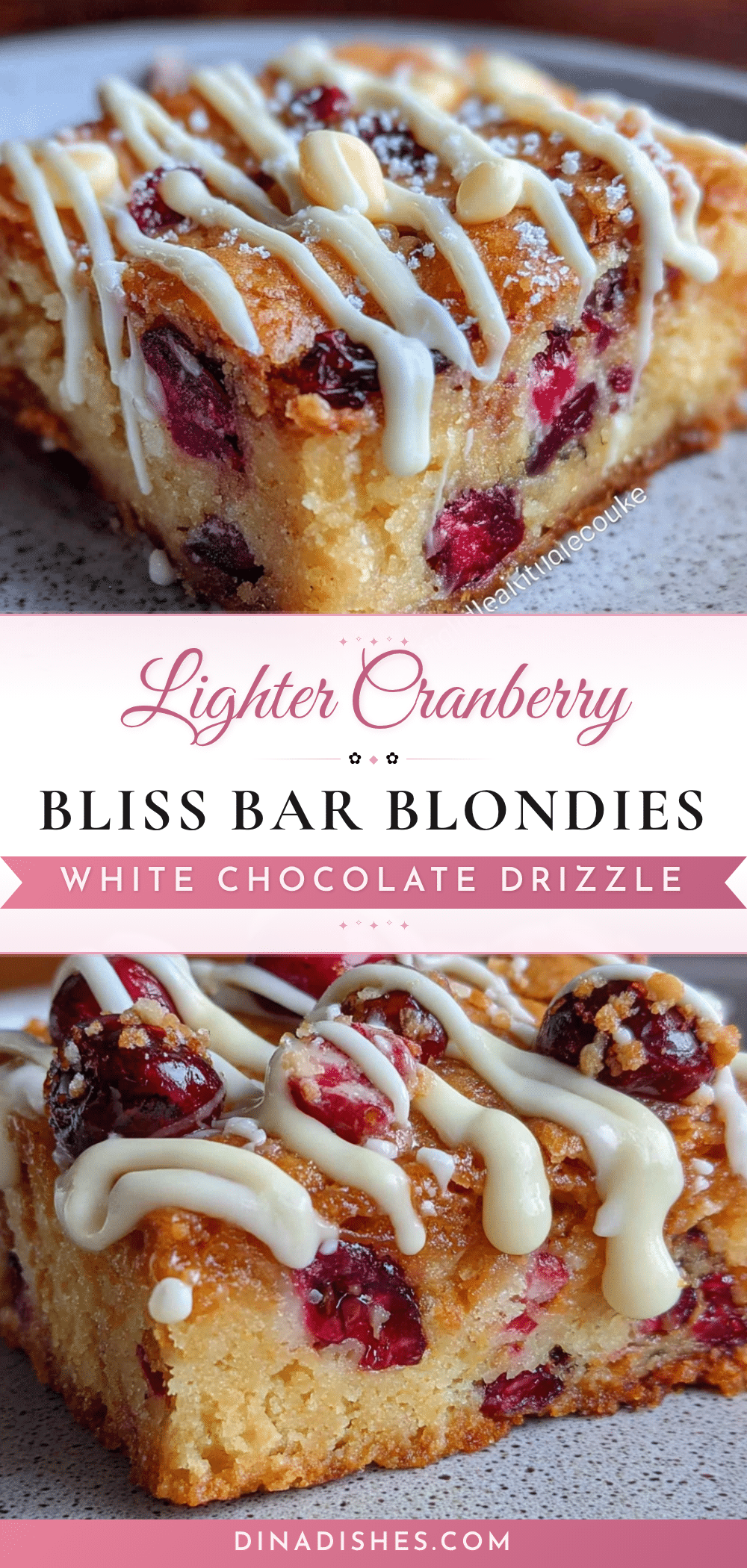 Lighter Cranberry Bliss Bar Blondies with White Chocolate Drizzle recipe